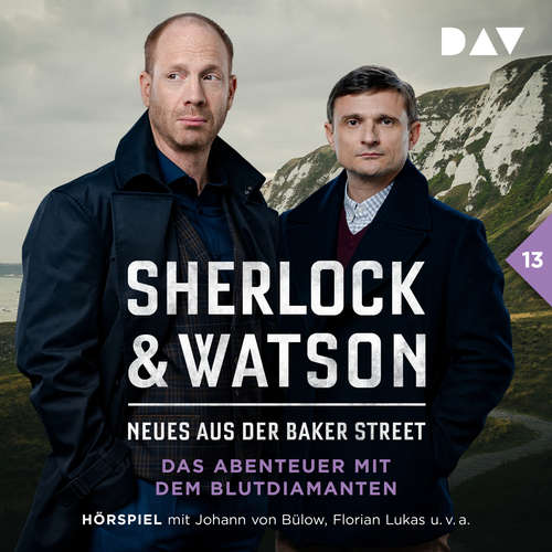 Hoerbuch Sherlock & Watson - Neues aus der Baker Street, Band 13: Das Abenteuer mit dem Blutdiamanten - Viviane Koppelmann - Johann von Bülow