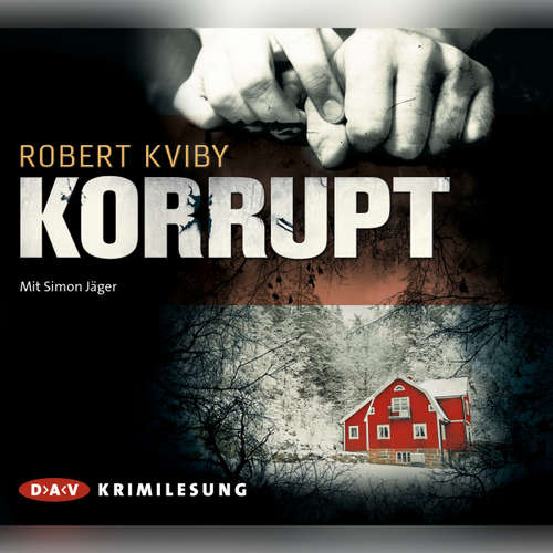 Hoerbuch Korrupt - Robert Kviby - Simon Jäger Hoerbuch Korrupt - Robert Kviby - Simon Jäger