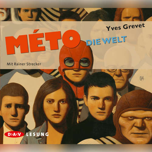 Hoerbuch Méto - Die Welt - Yves Grevet - Rainer Strecker Hoerbuch Méto - Die Welt - Yves Grevet - Rainer Strecker