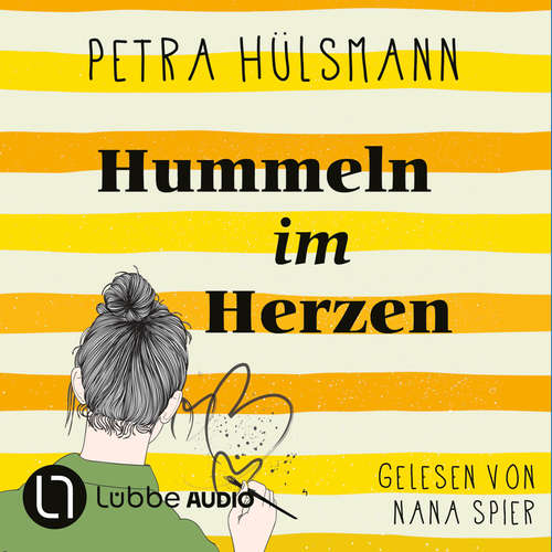 Hoerbuch Hummeln im Herzen - Petra Hülsmann - Nana Spier