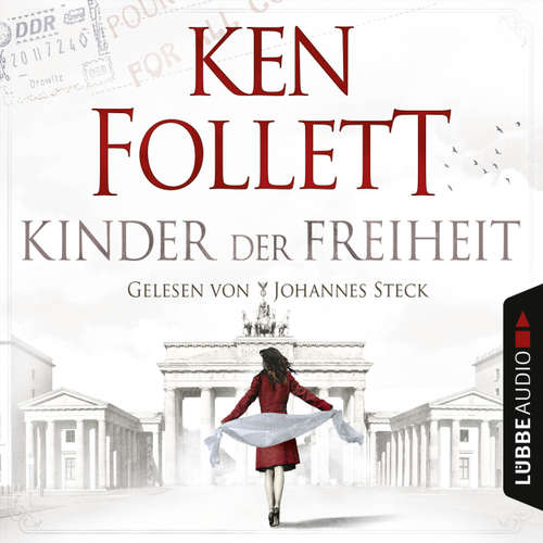 Hoerbuch Kinder der Freiheit - Ken Follett - Johannes Steck Hoerbuch Kinder der Freiheit - Ken Follett - Johannes Steck