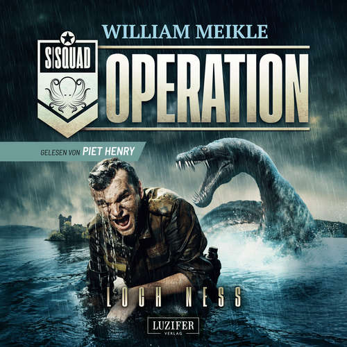 Hoerbuch OPERATION LOCH NESS - William Meikle - Piet Henry