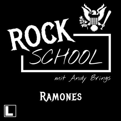 Hoerbuch Ramones - Rock School mit Andy Brings, Folge 8 - Andy Brings - Andy Brings