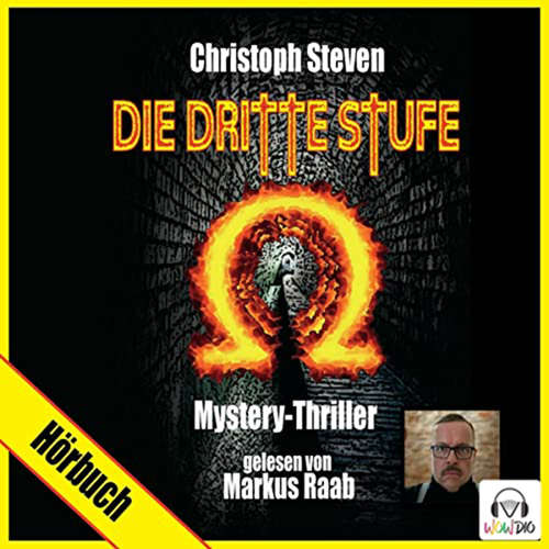 Hoerbuch Die dritte Stufe - Christoph Steven - Markus Raab