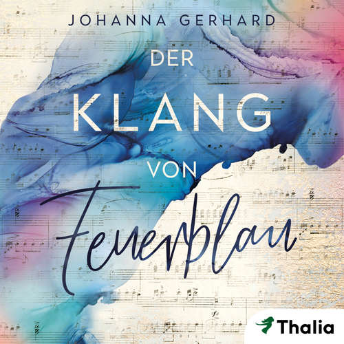 Hoerbuch Der Klang von Feuerblau - Johanna Gerhard - Caroline Hanke