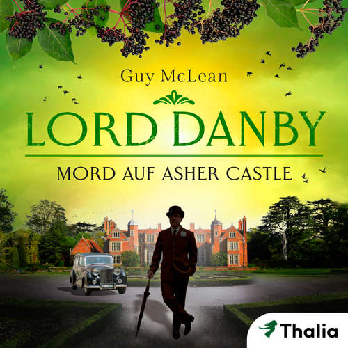 Hoerbuch Lord Danby - Mord auf Asher Castle - Guy McLean - Wenzel Banneyer