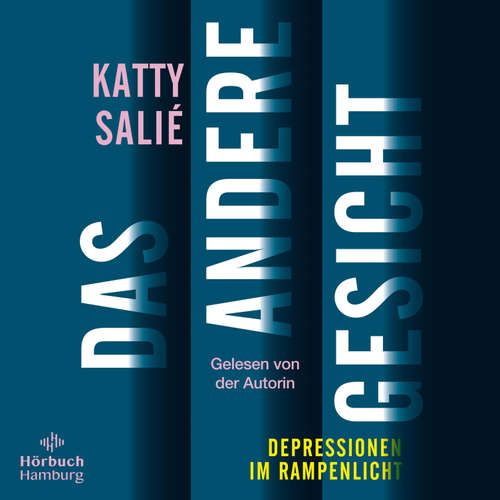 Hoerbuch Das andere Gesicht - Katty Salié - Katty Salié