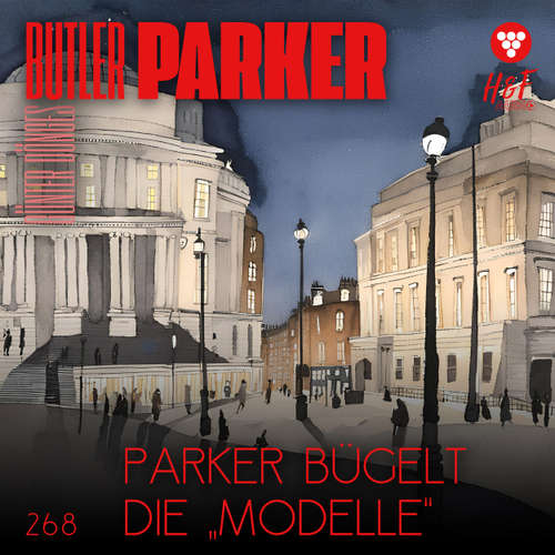 Hoerbuch Parker bügelt die "Modelle" - Butler Parker, Band 268 - Günter Dönges - Synthesized Voice - Male