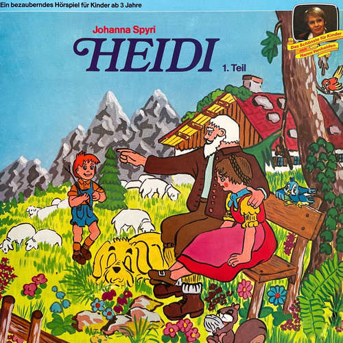 Hoerbuch Heidi, 1. Teil - Johanna Spyri - Hanni Vanhaiden