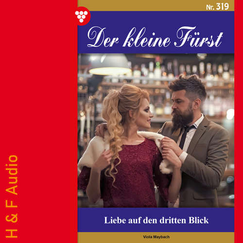 Hoerbuch Liebe auf den dritten Blick - Der kleine Fürst, Band 319 - Viola Maybach - Synthesized Voice - Female