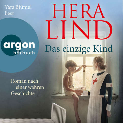 Hoerbuch Das einzige Kind (Autorisierte Lesefassung) - Hera Lind - Yara Blümel