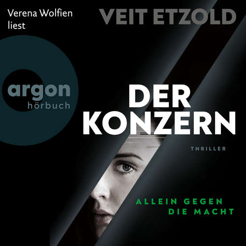 Hoerbuch Der Konzern - Allein gegen die Macht - Die Laura-Jacobs-Reihe, Band 3 - Veit Etzold - Verena Wolfien