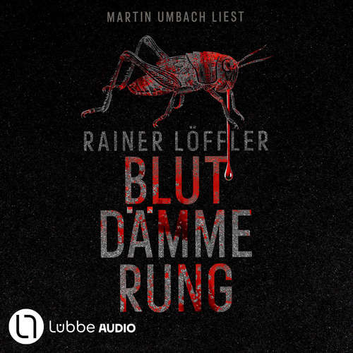 Hoerbuch Blutdämmerung - Rainer Löffler - Martin Umbach