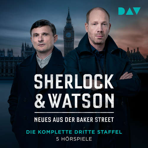 Hoerbuch Sherlock & Watson - Neues aus der Baker Street, Die komplette dritte Staffel: Folgen 11-15 - Viviane Koppelmann - Johann von Bülow