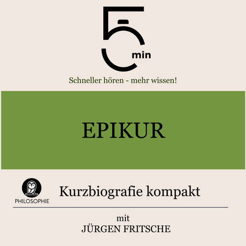 Hoerbuch Epikur: Kurzbiografie kompakt - 5 Minuten - Jürgen Fritsche