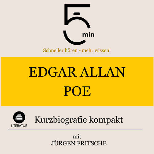 Hoerbuch Edgar Allan Poe: Kurzbiografie kompakt - 5 Minuten - Jürgen Fritsche