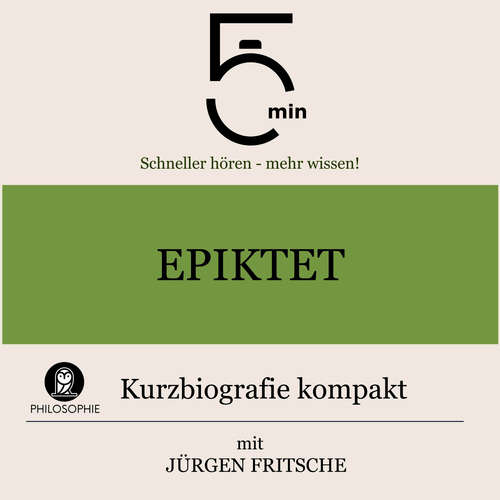 Hoerbuch Epiktet: Kurzbiografie kompakt - 5 Minuten - Jürgen Fritsche