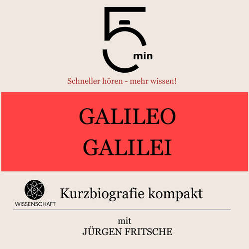 Hoerbuch Galileo Galilei: Kurzbiografie kompakt - 5 Minuten - Jürgen Fritsche