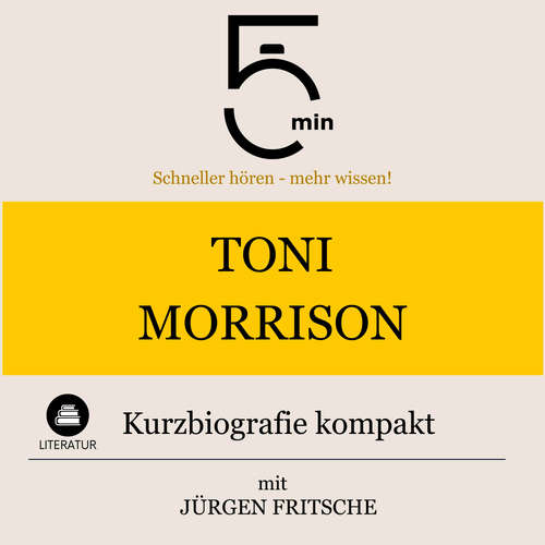 Hoerbuch Toni Morrison: Kurzbiografie kompakt - 5 Minuten - Jürgen Fritsche