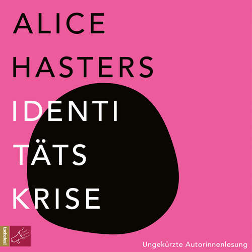 Hoerbuch Identitätskrise - Alice Hasters - Alice Hasters