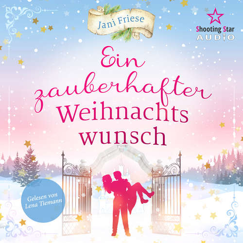 Hoerbuch Ein zauberhafter Weihnachtswunsch - Jani Friese - Lena Tiemann