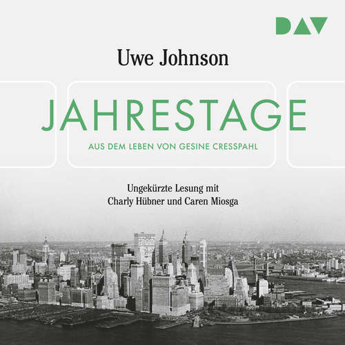 Hoerbuch Jahrestage. Aus dem Leben von Gesine Cresspahl - Uwe Johnson - Charly Hübner