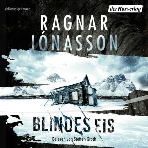 Hoerbuch Blindes Eis - Ragnar Jónasson - Steffen Groth