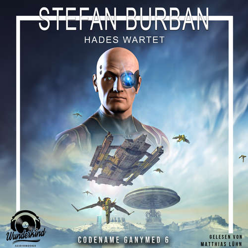 Hoerbuch Hades wartet - Codename Ganymed - Das gefallene Imperium, Band 6 - Stefan Burban - Matthias Lühn