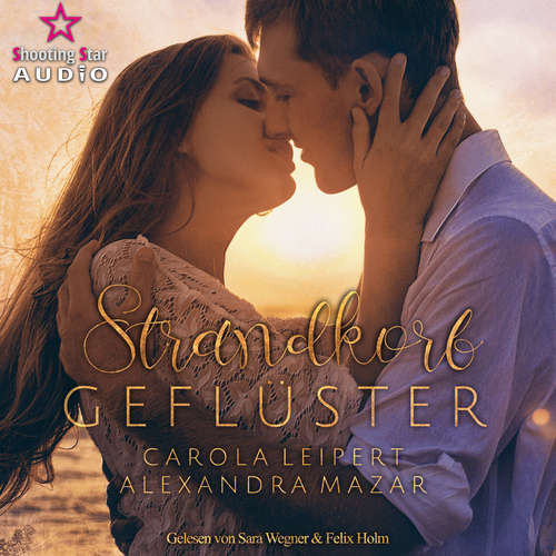 Hoerbuch Flüsterherz-Reihe - Strandkorbgeflüster, Band 2 - Alexandra Mazar - Sara Wegner