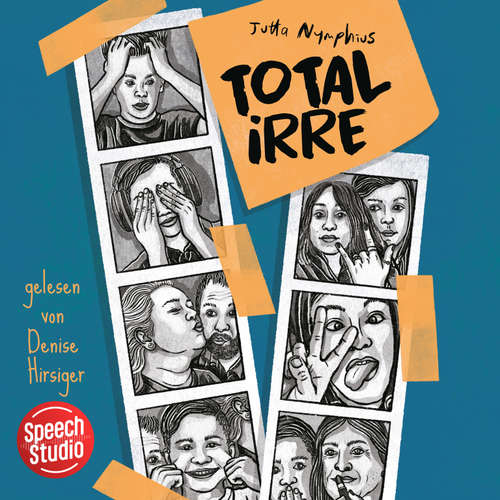Hoerbuch Total irre - Jutta Nymphius - Denise Hirsiger