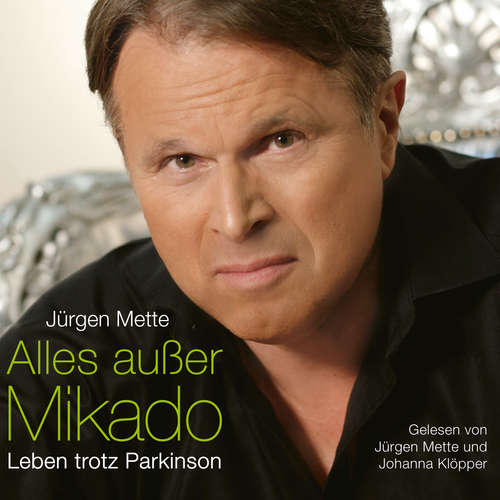 Hoerbuch Alles außer Mikado - Jürgen Mette - Jürgen Mette