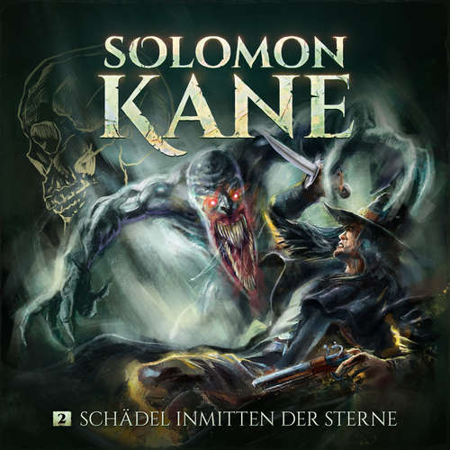 Hoerbuch Solomon Kane, Folge 2: Schädel inmitten der Sterne - Thomas Kramer - Dirk Hardegen