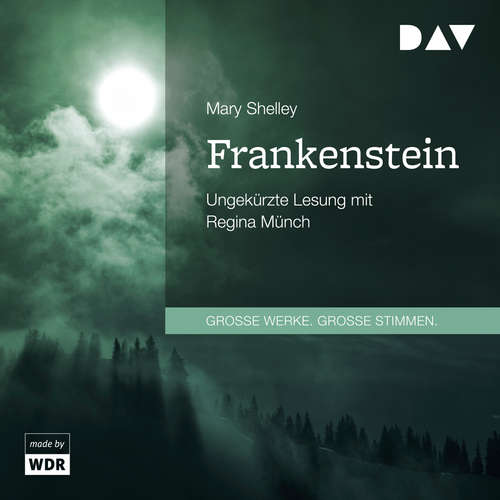 Hoerbuch Frankenstein - Mary Shelley - Regina Münch