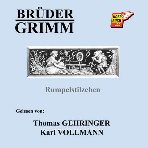 Hoerbuch Rumpelstilzchen - Brüder Grimm - Thomas Gehringer