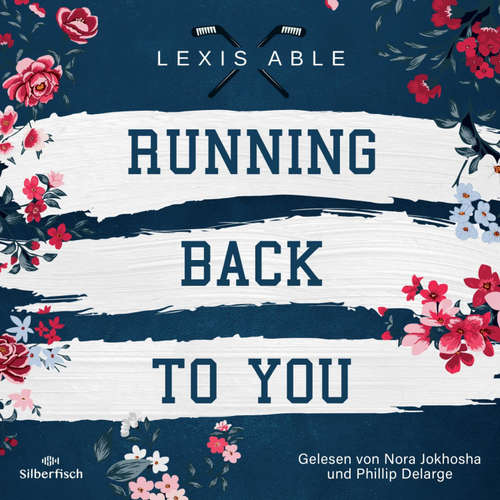 Hoerbuch Running Back To You - Lexis Able - Nora Jokhosha