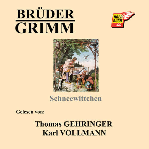 Hoerbuch Schneewittchen - Brüder Grimm - Thomas Gehringer