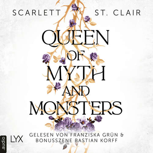 Hoerbuch Queen of Myth and Monsters - King of Battle and Blood, Teil 2 - Scarlett St. Clair - Franziska Grün