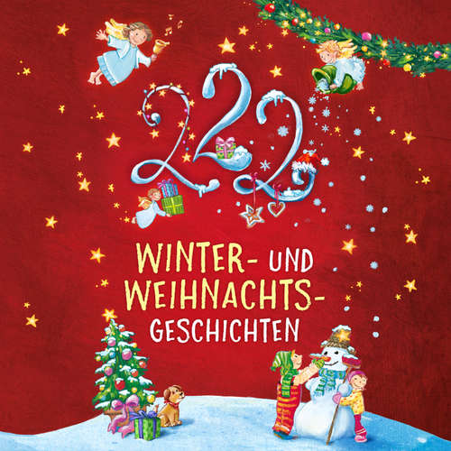 Hoerbuch Einschlafgeschichten: 222 Winter- und Weihnachtsgeschichten - Sandra Grimm - Saskia Haisch