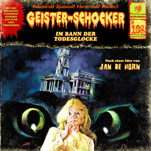 Hoerbuch Geister-Schocker, Folge 108: Im Bann der Todesglocke - Jan de Horn - Helmut Gauss