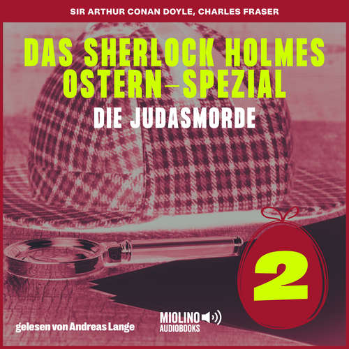 Hoerbuch Das Sherlock Holmes Ostern-Spezial (Die Judasmorde, Folge 2) - Sir Arthur Conan Doyle - Andreas Lange