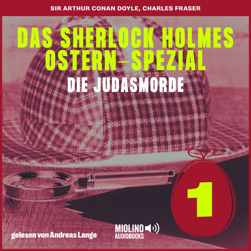 Hoerbuch Das Sherlock Holmes Ostern-Spezial (Die Judasmorde, Folge 1) - Charles Fraser - Andreas Lange