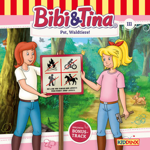 Hoerbuch Bibi & Tina, Folge 111: Pst, Waldtiere! - Markus Dittrich - Susanna Bonasewicz