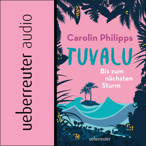 Hoerbuch Tuvalu - Carolin Philipps - Marina Frenk