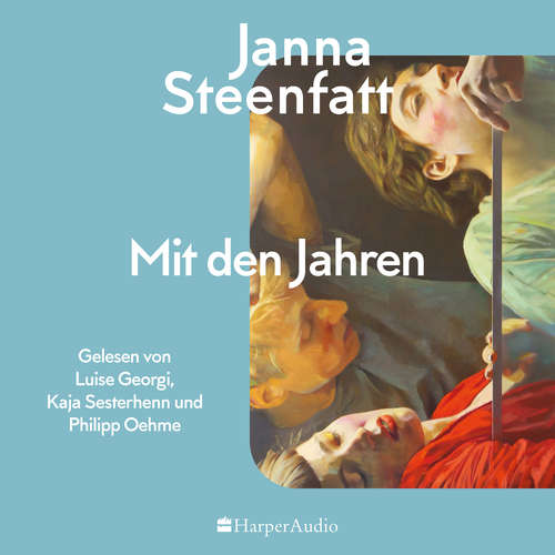 Hoerbuch Mit den Jahren (ungekürzt) - Janna Steenfatt - Luise Georgi