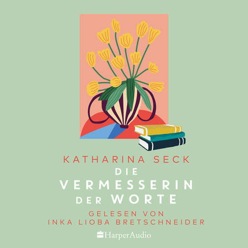 Hoerbuch Die Vermesserin der Worte (ungekürzt) - Katharina Seck - Inka Lioba Bretschneider