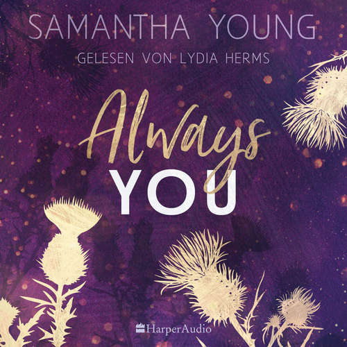 Hoerbuch Always You - Samantha Young - Lydia Herms