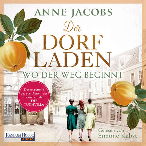 Hoerbuch Der Dorfladen - Wo der Weg beginnt - Anne Jacobs - Simone Kabst