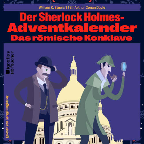 Hoerbuch Das römische Konklave - Sir Arthur Conan Doyle - Gerry Hungbauer