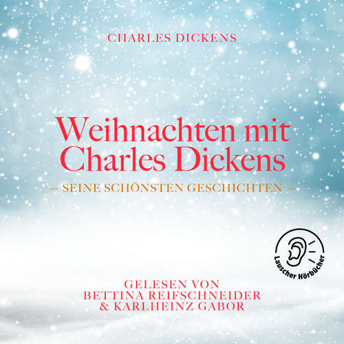 Hoerbuch Weihnachten mit Charles Dickens - Charles Dickens - Karlheinz Gabor
