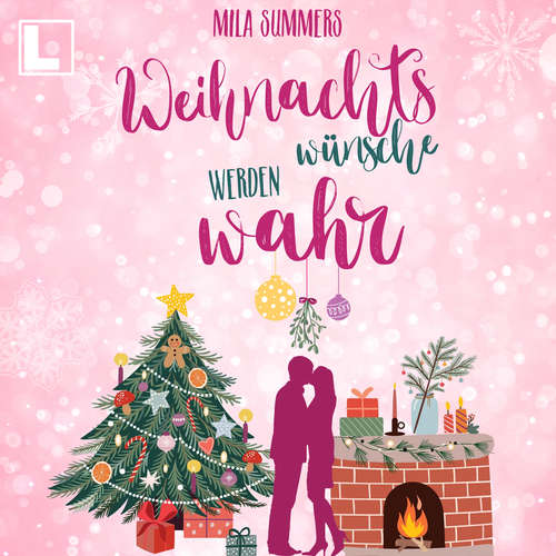 Hoerbuch Weihnachtswünsche werden wahr - Mila Summers - Cornelia Prescher